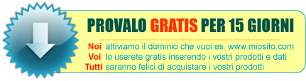 Prova gratis il tuo nuovo sito di commercio elettronico!